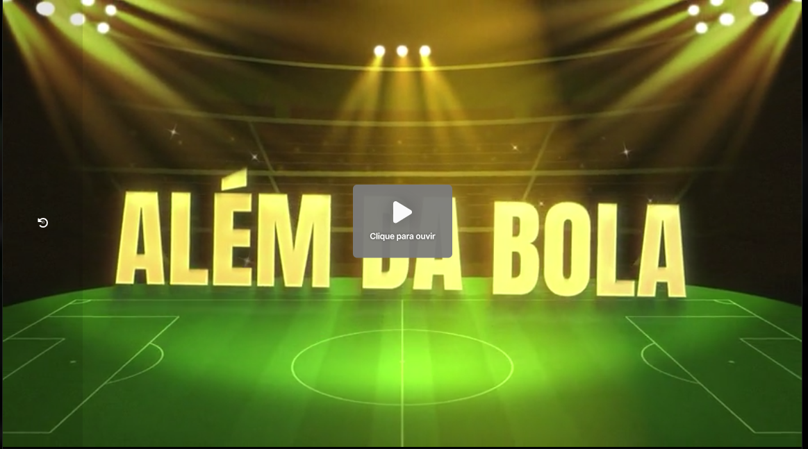 Série Além da Bola - DFLIX (Acesso à Metodologia)